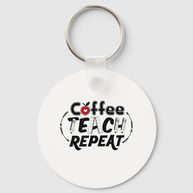 Teacher Art Coffee Teach Repeat Key Ring (Front)