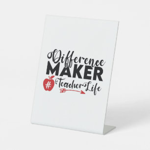 Teacher Art Difference Maker Teacher Life Pedestal Sign