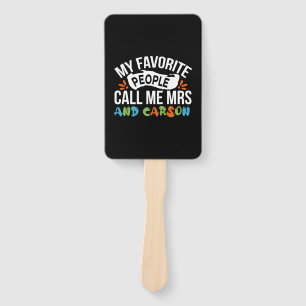 Teacher Art Favorite People Call Me Carson Hand Fan