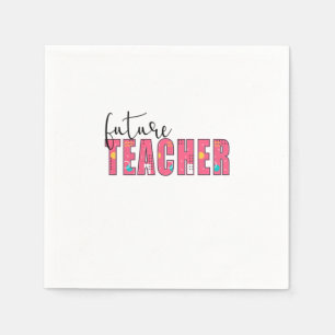 Teacher Art Future Teacher Napkin