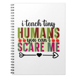 Teacher Art I Teach Tiny Humans Notebook