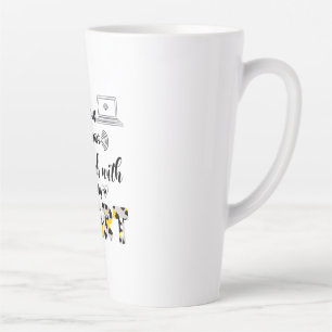 Teacher Art I Will Teach With My Heart Latte Mug