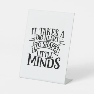 Teacher Art It Shape Little Minds Pedestal Sign