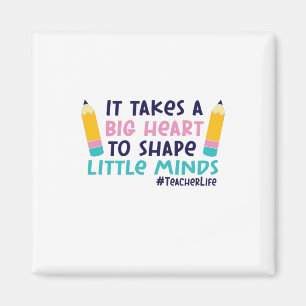 Teacher Art It Takes A Big Heart Magnet