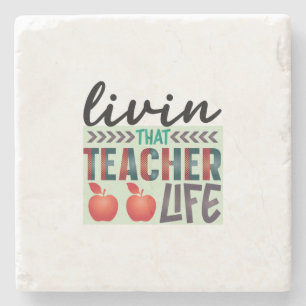 Teacher Art Living That Teacher Life Stone Coaster