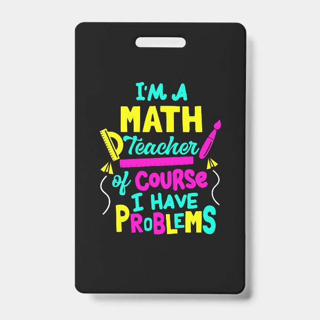 Teacher Art Math Teacher School ID Badge (Front)