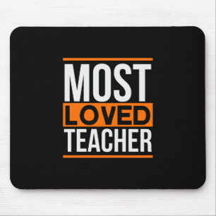 Teacher Art Most Loved Teacher Mouse Pad