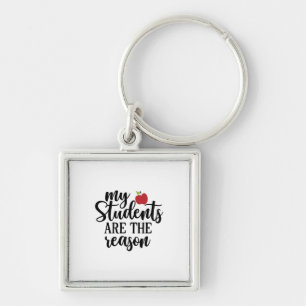 Teacher Art My Students Are The Reason Key Ring