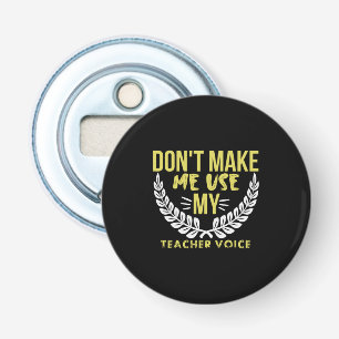 Teacher Art My Teacher Life Bottle Opener