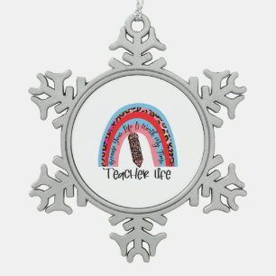 Teacher Art My Time Teacher Life Snowflake Pewter Christmas Ornament