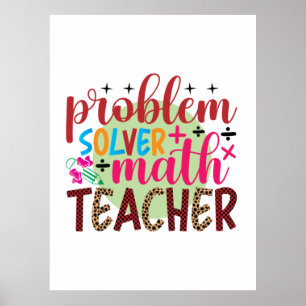 Teacher Art Problem Solver Math Teacher Poster