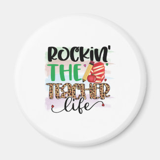 Teacher Art Rocking The Teacher Life Magnet