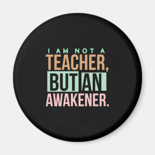 Teacher Art Teacher An Awakener Magnet
