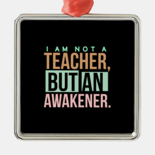 Teacher Art Teacher An Awakener Metal Ornament