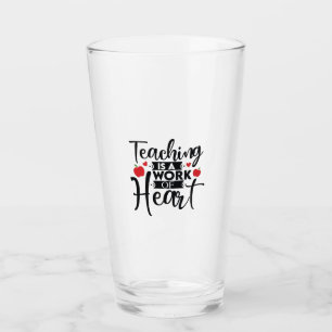 Teacher Art Teaching Is A Work Of Heart Glass