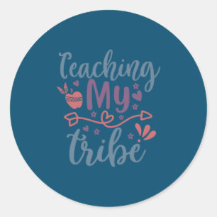 Teacher Art Teaching My Tribe Classic Round Sticker