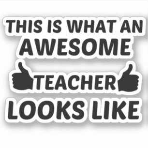 TEACHER AWESOME