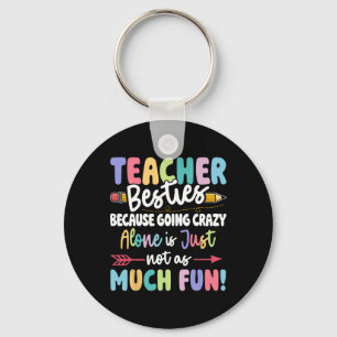 Teacher Besties Funny Matching Teacher Besties _1 Key Ring