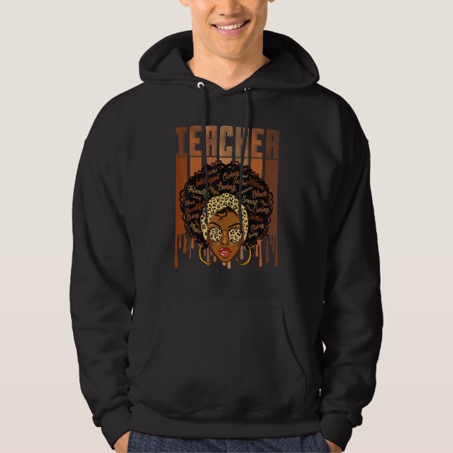 Teacher Black History Month African American Melan Hoodie (Front)