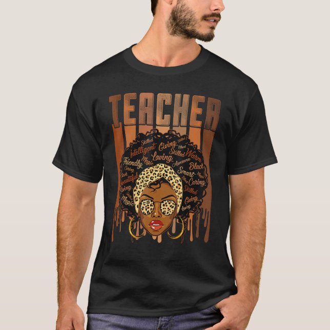 Teacher Black History Month African American Melan T-Shirt (Front)