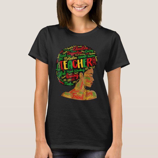 Teacher Black History Queen Melanin Afro African P T-Shirt (Front)
