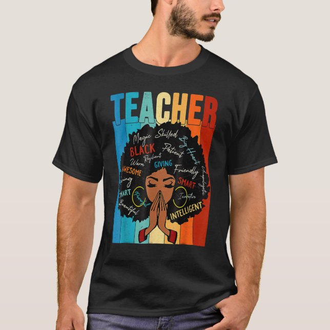 Teacher Black History Queen Melanin Afro African P T-Shirt (Front)
