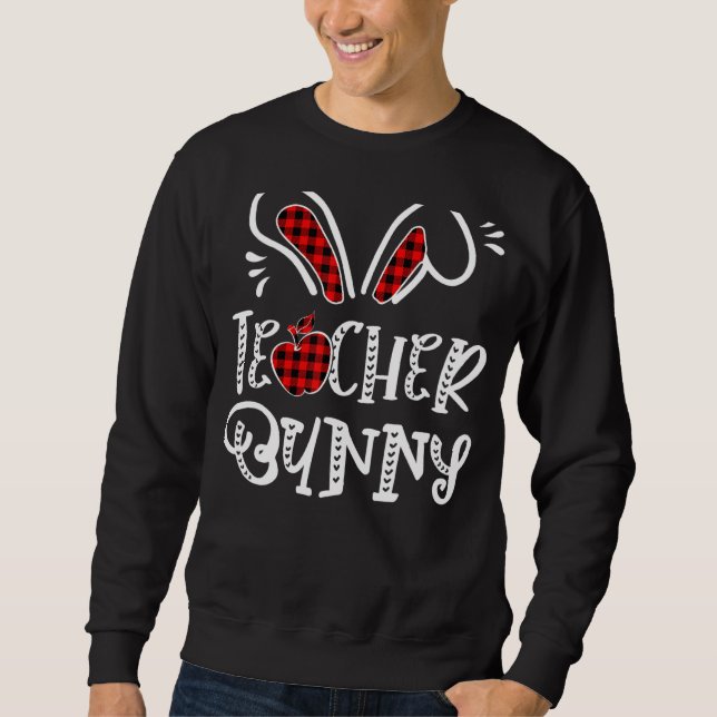 Teacher Bunny Apple Bunny Ears Buffalo Plaid Easte Sweatshirt (Front)