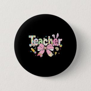 Teacher Bunny Bow Coquette Pencil Easter Days Eggs 6 Cm Round Badge
