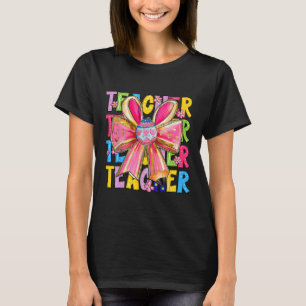 Teacher Bunny Coquette Bow Pencil Bunny Easter Day T-Shirt