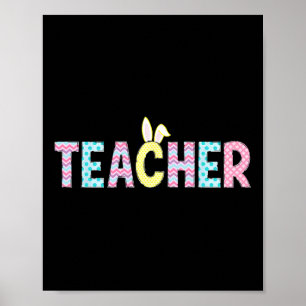 Teacher Bunny Easter Day Cute Egg School Women Kid Poster