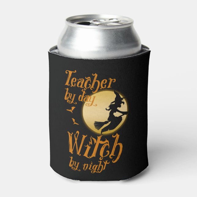 Teacher By Day Witch By Night Halloween Can Cooler (Can Front)