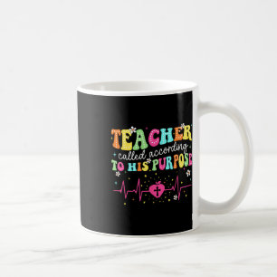 Teacher Called According To His Purpose Christian  Coffee Mug