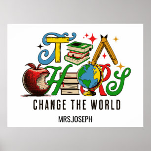 Teacher Change The World Colourful School Poster