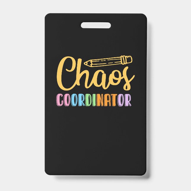 Teacher Chaos Coordinator ID Badge (Front)