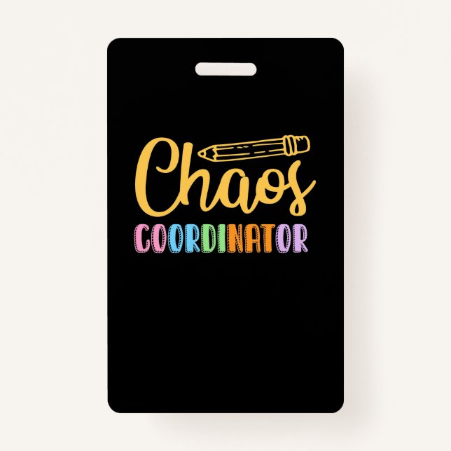 Teacher Chaos Coordinator ID Badge (Front)