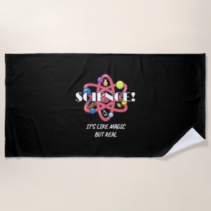 Teacher Chemistry Science Is Like Magic But Real Beach Towel