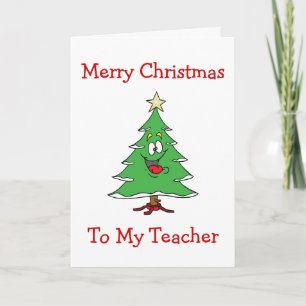 TEACHER/CHRISTMAS-CHRISTMAS CUTE TREE FOR TEACHER HOLIDAY CARD