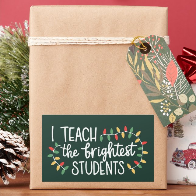 Teacher Christmas I Teach The Brightest Students  Rectangular Sticker (Holiday)