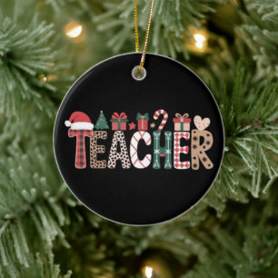 Teacher Christmas Life Teach Love Inspirational  Ceramic Ornament