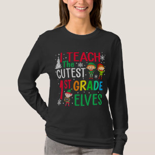 Teacher Christmas Pajama I Teach the Cutest 1st Gr T-Shirt