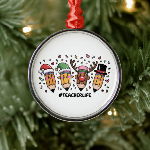 Teacher Christmas Pencils Teacher Life Merry Xmas Metal Ornament