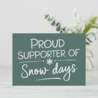 Teacher Christmas Proud Supporter Of Snow Days