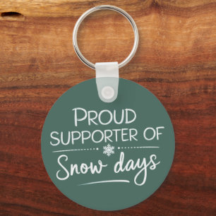 Teacher Christmas Proud Supporter Of Snow Days Key Ring