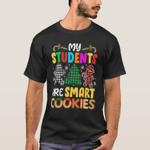 Teacher Christmas Squad My Students Are Smart Cook T-Shirt