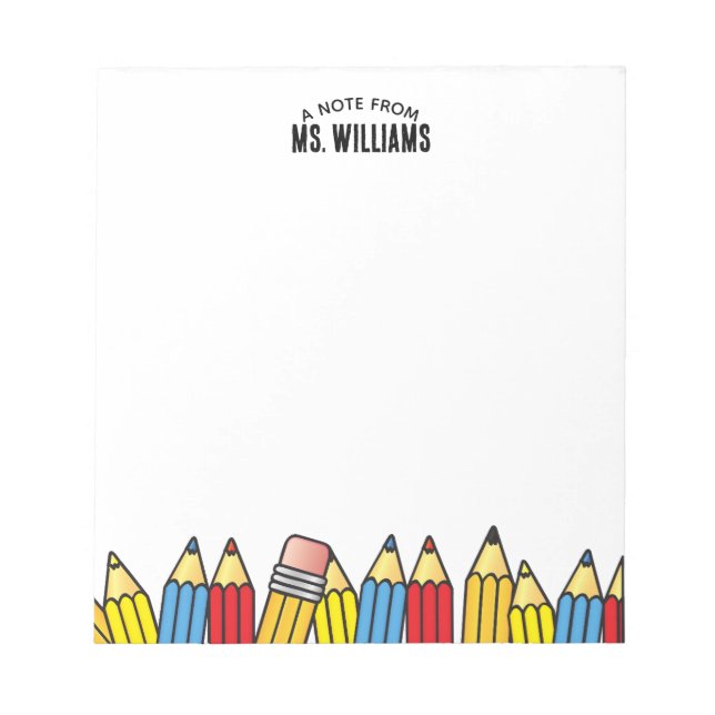 Teacher Classroom Pencil Custom Name Notepad (Front)
