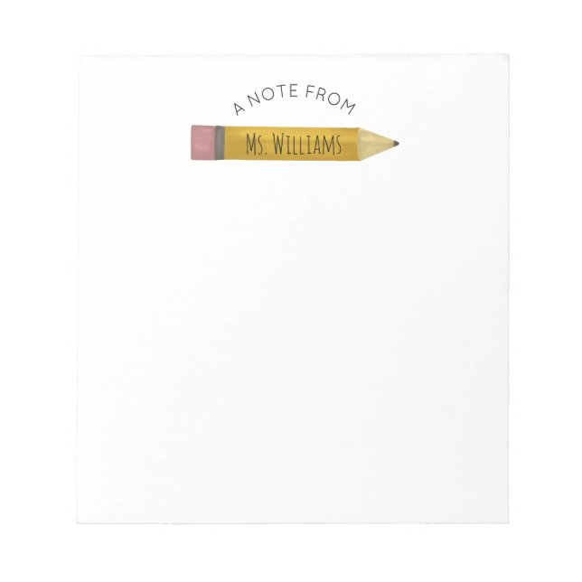 Teacher Classroom Pencil Custom Name Notepad (Front)