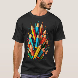 Teacher Colour Pencils Back to School Student Teac T-Shirt