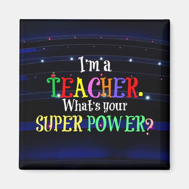 Teacher, colourful custom design magnet (Front)