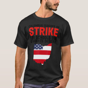 Teacher Columbus School Flag School Teachers Strik T-Shirt