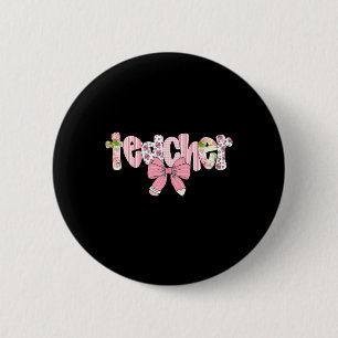Teacher Coquette Bow Back To School First Day Of S 6 Cm Round Badge